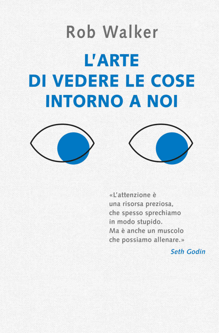 L'arte di vedere le cose intorno a noi