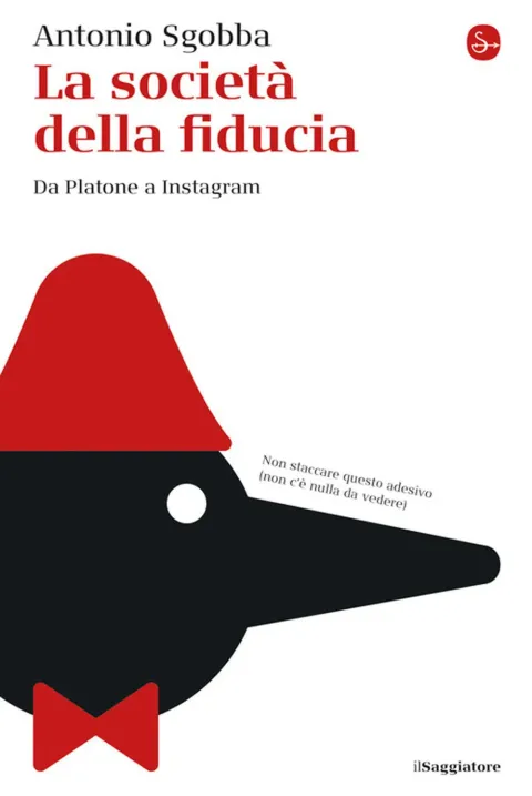 La societ&agrave; della fiducia